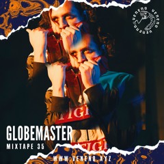 VNN Mixtape 35- Globemaster