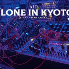 Air - Alone in Kyoto (State Azure Cover)