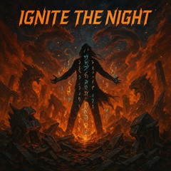 Ignite The Night (Fire & Void Mix)