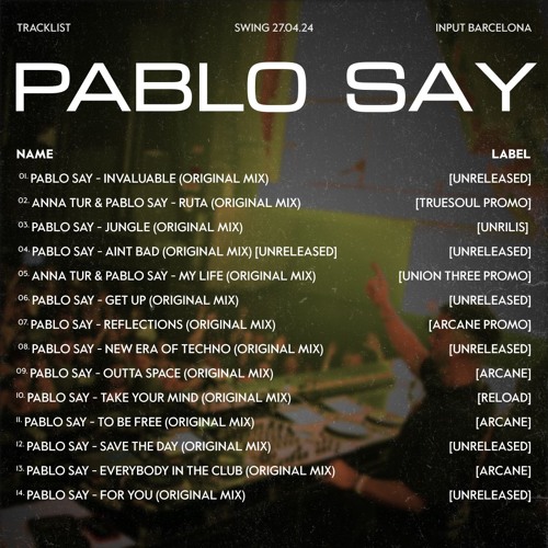 Pablo Say Live At Swing @Input Barcelona