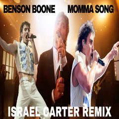 Benson Boone - Momma Song (Israel Carter Remix)