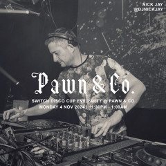 DJ Nick Jay - Switch Disco Warm Up Set @ Pawn & Co. Live DJ Set - 4 Nov 2024