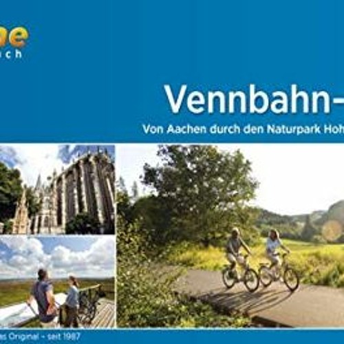 Vennbahn-Radweg: Von Aachen durch den Naturpark Hohes Venn nach Luxemburg. 1:50.000. 230 km (Bikel