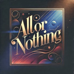 All Or Nothing