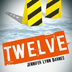 [View] EPUB 💛 Twelve: The Naturals E-novella by  Jennifer Lynn Barnes KINDLE PDF EBO