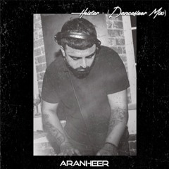 Holster (Dancefloor Mix) | Aran Heer | bookings@djaranheer.com