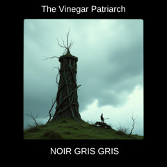 The Vinegar Patriarch