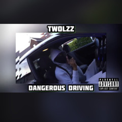 #WoodGreen TwoLzz - Dangerous Driving  (Official Audio)