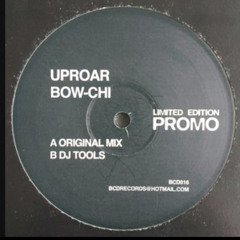 Uproar  BowChi