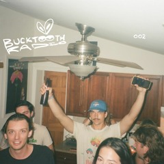 Bucktooth Radio 002 w/ Union