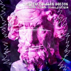 Spencer Alan Boston | Roots Dubman & Belial Pelegrim