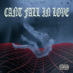 Can't Fall In Love ft. Teezy