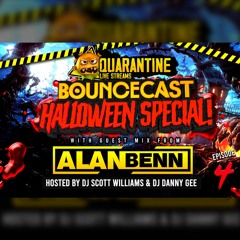 Quarantine Bouncecast 4 - Alan Benn Special Guest - Hosted By Scott Williams - Danny Gee