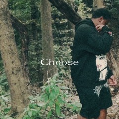 Choose (Prod. Kaizzr