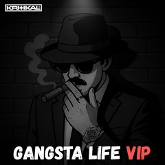 KRITIKAL - Gangsta Life VIP [FREE DOWNLOAD]
