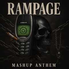 Rampage x Asbak anthem (lucavanrøssem mashup)
