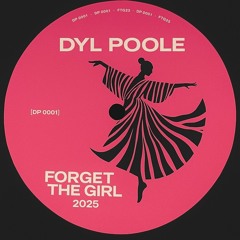 Dyl Poole - Forget The Girl