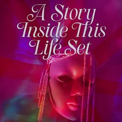 A Story Inside This Life Set