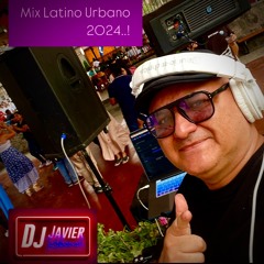 Mix Latino Urbano 2024 - Dj Javier Rabanal