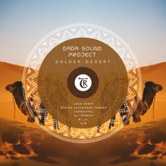 𝐏𝐑𝐄𝐌𝐈𝐄𝐑𝐄: DaDa Sound Project - Golden Desert  (AⓋM  Remix)