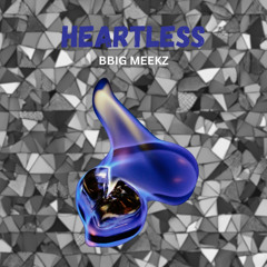HEARTLESS
