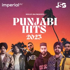 New Punjabi Hits August 2023 | Deejay JSG