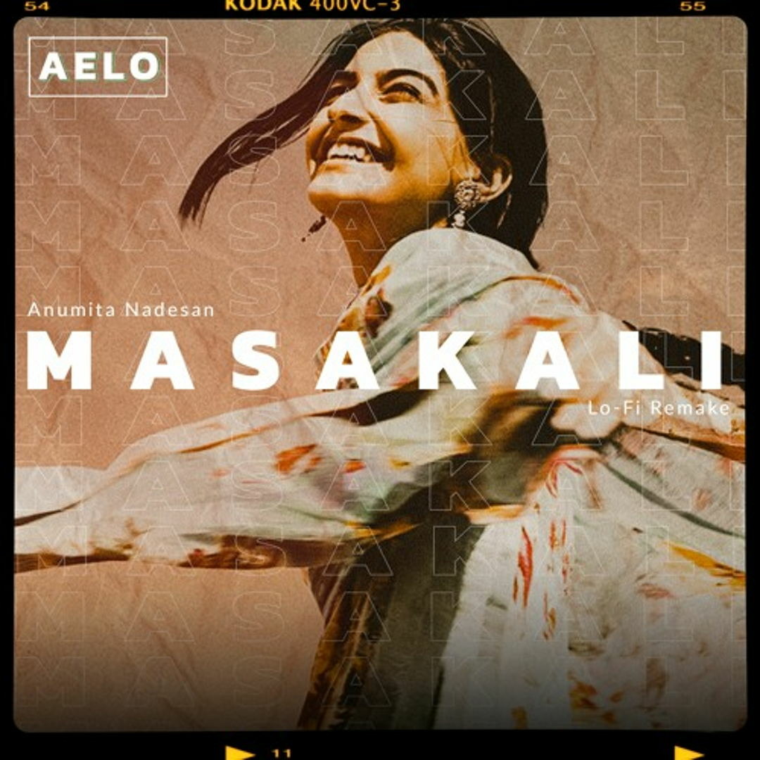 Stream Masakali (Aelo Lofi Flip) [SLOWED & REVERB] by D E E L | Listen ...