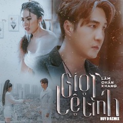 Giọt Lệ Tình Remix (Huy D Remix)