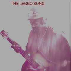 The Leggo Song