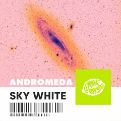 Sky White - Andromeda (Extended Mix)
