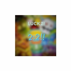 luckz! - 2.2!