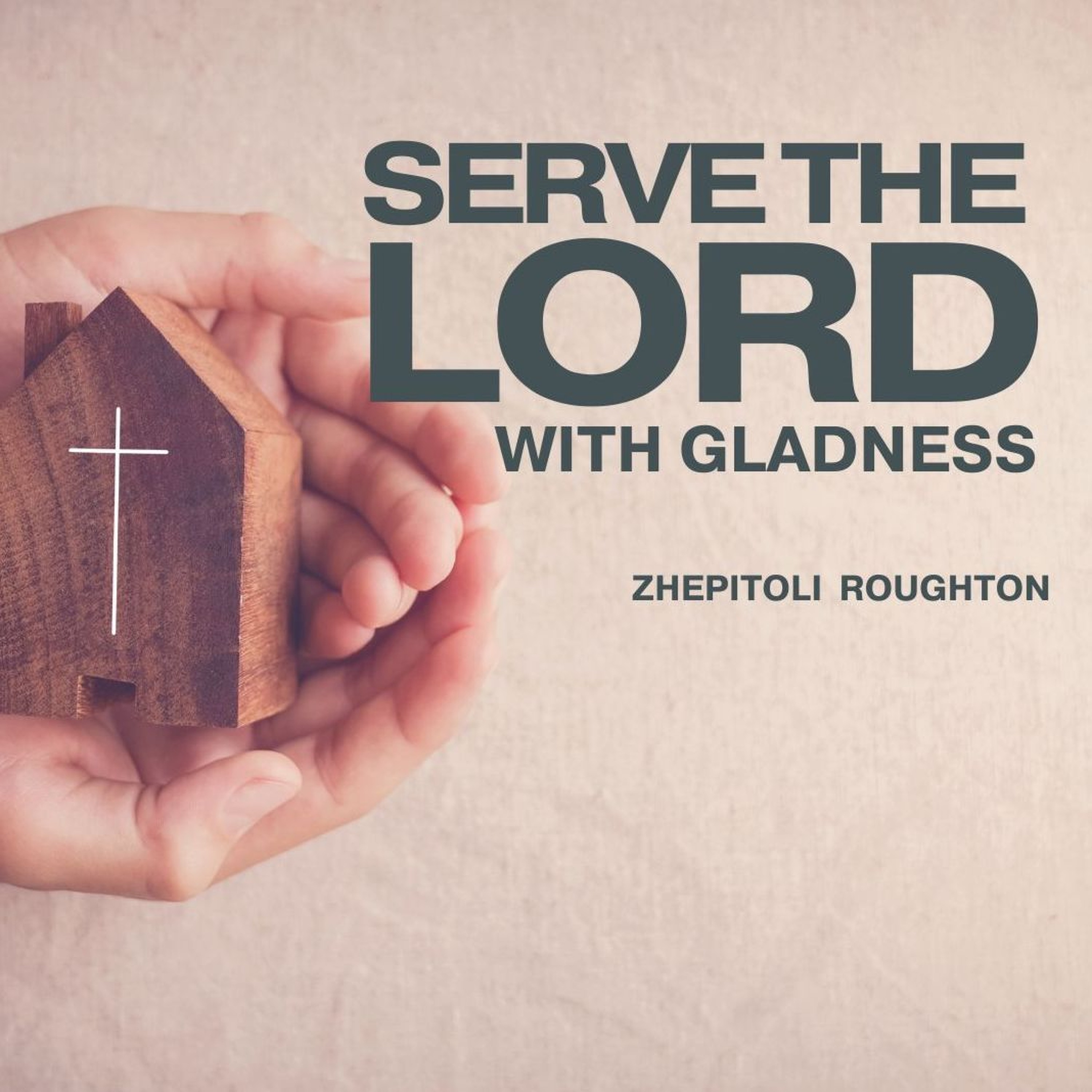 Serve the Lord with gladness episode artwork