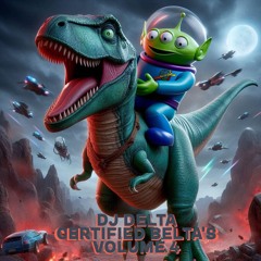 DJ Delta - Certified Belta's Vol 4 (free download enabled)