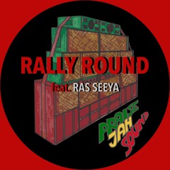 Rally Round (feat. Ras SeeYa)