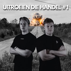 UITROEIEN DIE HANDEL #1