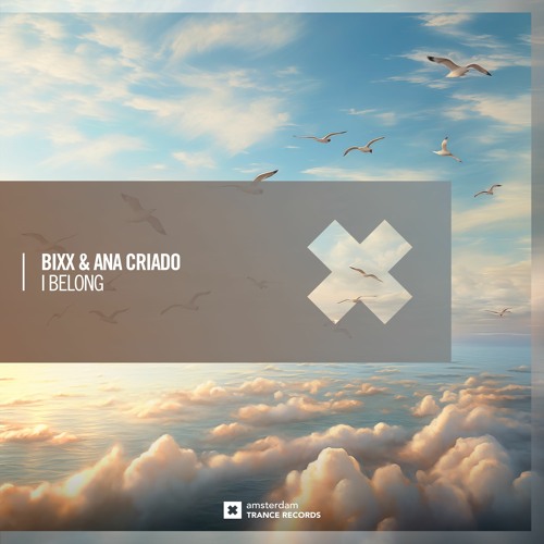  BiXX & Ana Criado - I Belong (2023) 