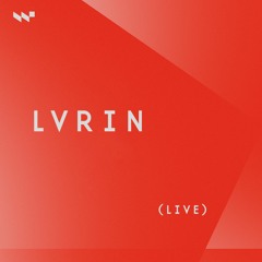 WERK podcast #4 / LVRIN [live]