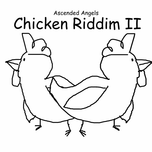 Chicken Riddim II