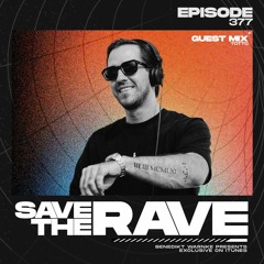 Save The Rave #377 | Guest Mix by Totto