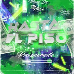 HASTA EL PISO 💫