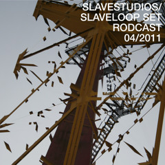 SLAVESTUDIOS - RODCAST APRIL 2011