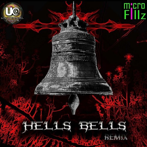 Microfillz - Hells Bells Remix