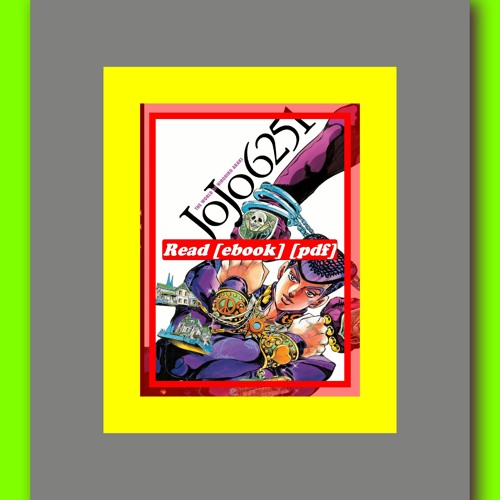 JoJo 6251: The World of Hirohiko Araki by Araki, Hirohiko