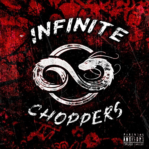 INFINITE CHOPPERS (Ft. Crucified, SPLXT, AceThaGoblin, Kal Paseo, LEECHY! Etc)