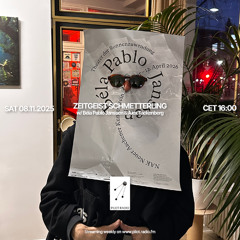 Zeitgeist Schmetterling w/ Béla Pablo Janssen & Alex Tackenberg @Pilot Radio - 08 November 2025