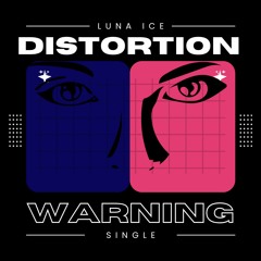Distortion the Warning
