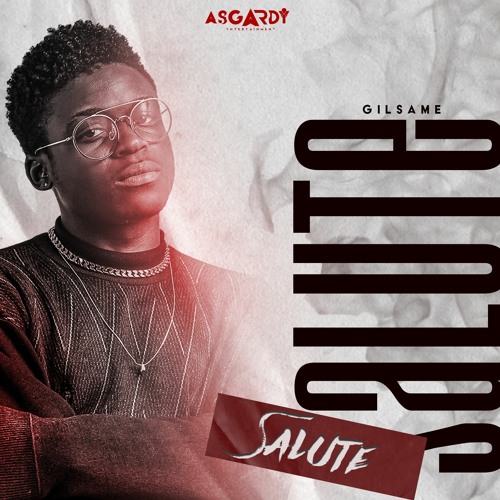 GILSAME - Salute (Prod. YanCllap)