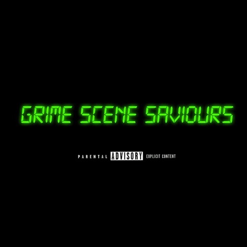 Grime Scene Saviour MIX:EDIT JDuB
