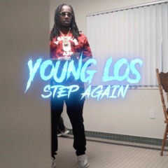 Young Los - Step Again