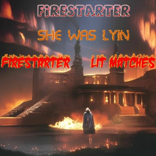 FIRESTARTER(Ft.Yung Ares)